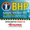 Targi BHP w Katowicach - 8-9 marca 2023