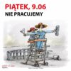 Piątek, 9 czerwca, nie pracujemy - Faraone Poland