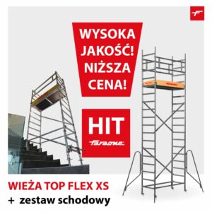 Promocja: wieża jezdna Top Flex XS za min. 6000 zł netto + zestaw schodowy za 1 zł.