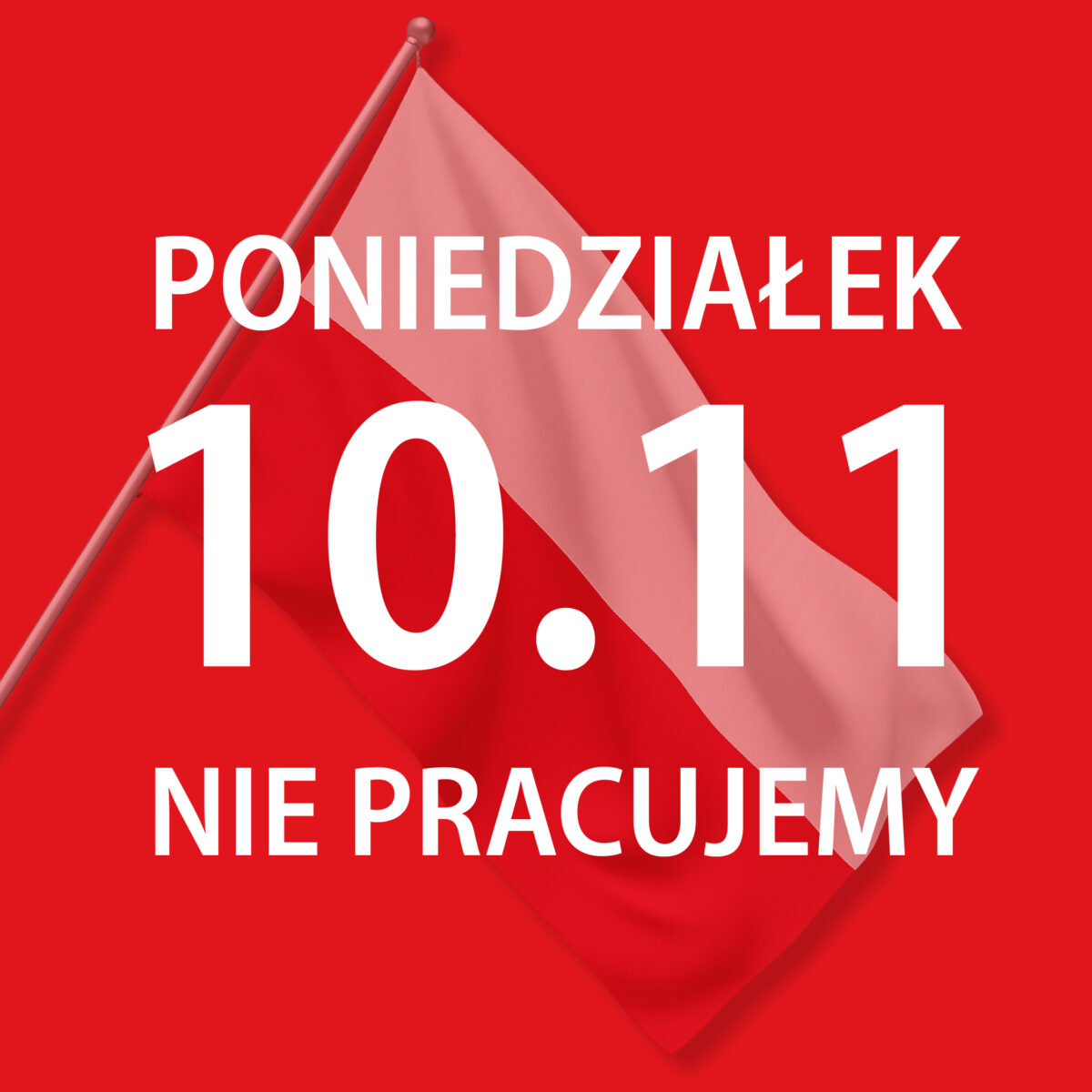 11 listopada nie pracujemy - Faraone Poland
